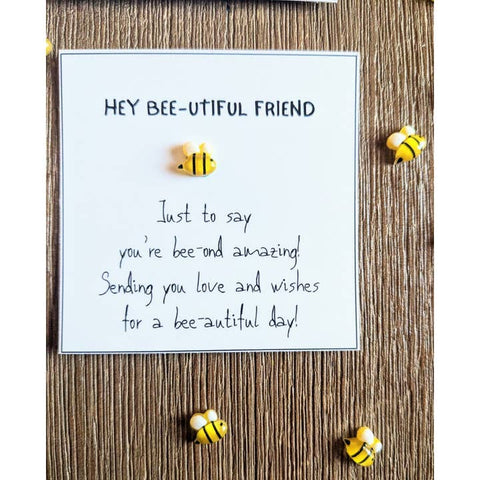 Bee - Autiful Friend Card with Bee Trinket - Greeting Card - Uplifted Ink