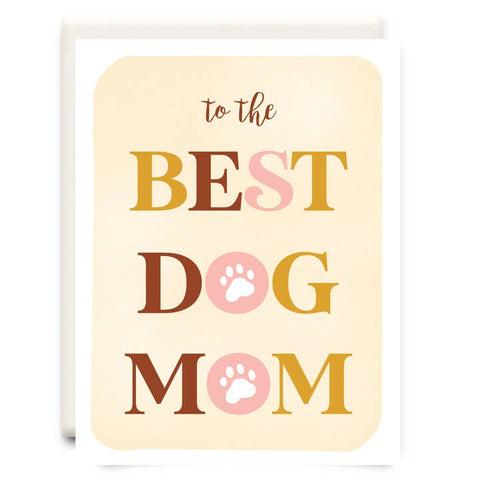 Dog Mom | Mother's Day Greeting Card - Greeting Card - Inkwell Cards