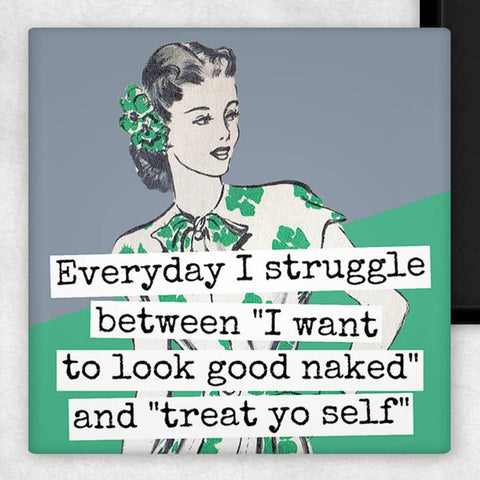 Everyday I Struggle Between Magnet - Magnet - Raven's Rest Studio