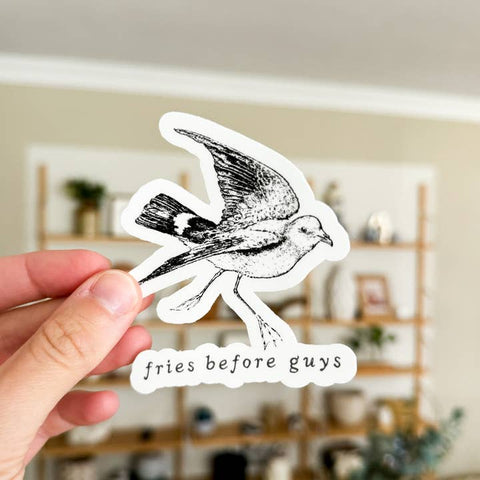 Fries Before Guys Seagull Vinyl Sticker - Sticker - Kinsfolk Stickers