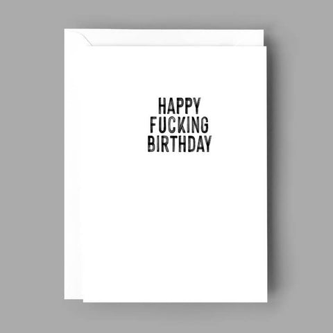 Happy Fucking Birthday Card - Greeting Card - Creativien Studio