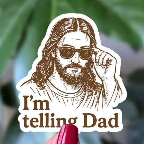 I'm Telling Dad Vinyl Sticker - Sticker - Moonlit Creations