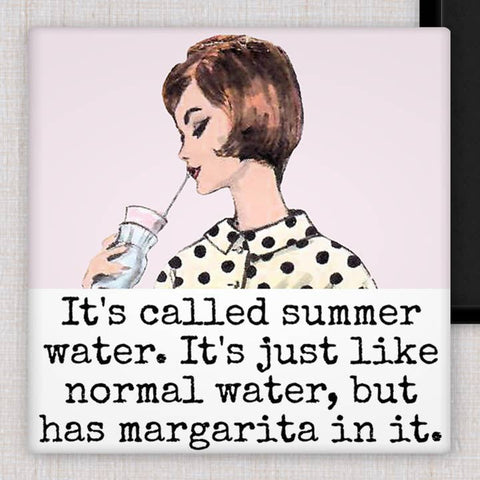 It's Called Summer Water Magnet - Magnet - Raven's Rest Studio