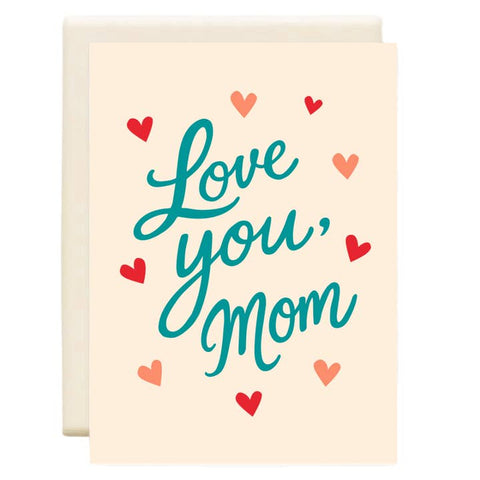 Love You Mom Hearts | Mother's Day Greeting Card - Greeting Card - Inkwell Cards