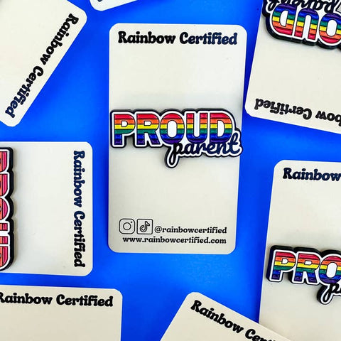 Proud Parent Rainbow LGBTQ+ Pin - Pin - Rainbow Certified