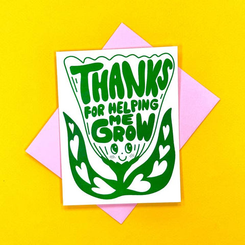 Thanks For Helping Me Grow Greeting Card - Greeting Card - Secret Planet